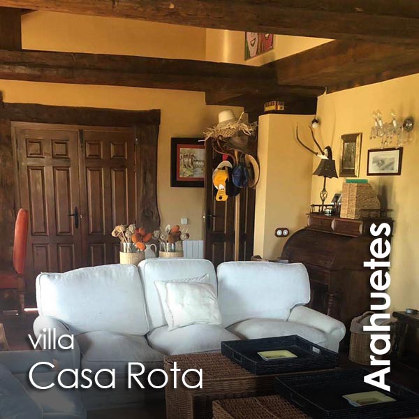 Arahuetes - Villa Casa Rota